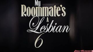 My Roommate's A Lesbian 6 - Scene 3